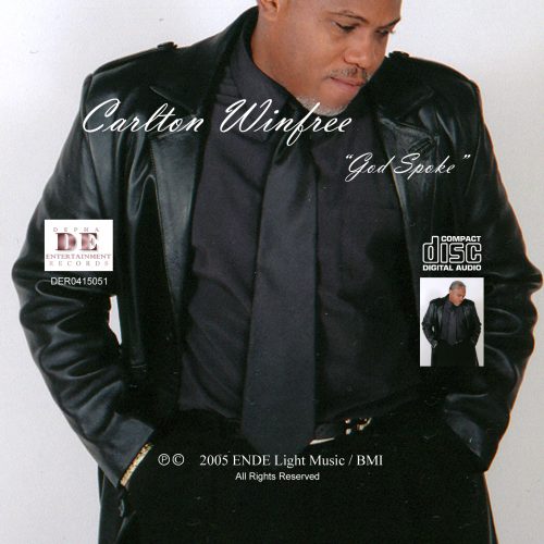 Carlton Winfree - God Spoke